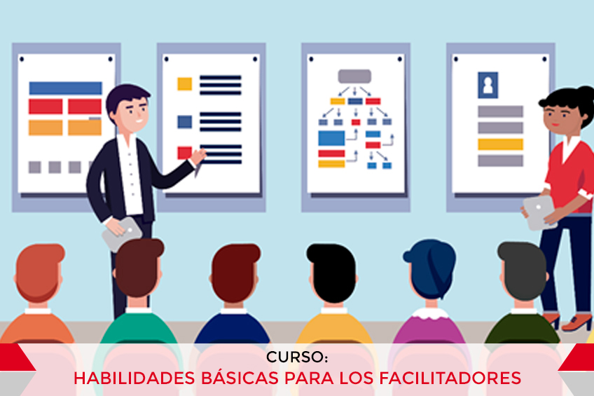 HABILIDADES BÁSICAS PARA LOS FACILITADORES